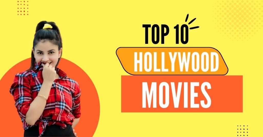 Top 10 Hollywood Movie List 2022?